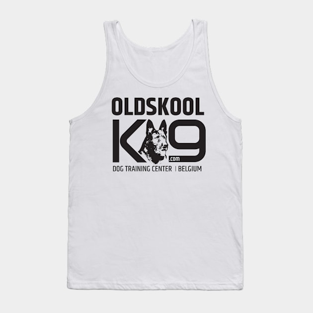 OldSkoolK9 Dog Training Center Tank Top by OldskoolK9